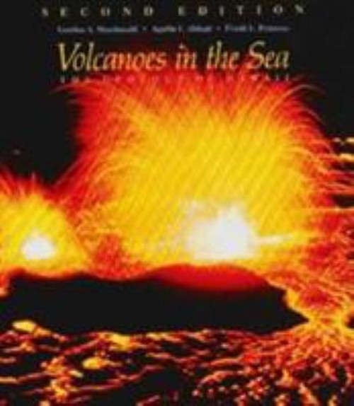 Volcanoes in the Sea : The Geology of Hawaii Second Edition Hardc