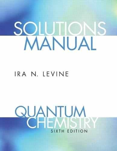 Quantum Chemistry – Paperback, by Levine Ira N. – Acceptable