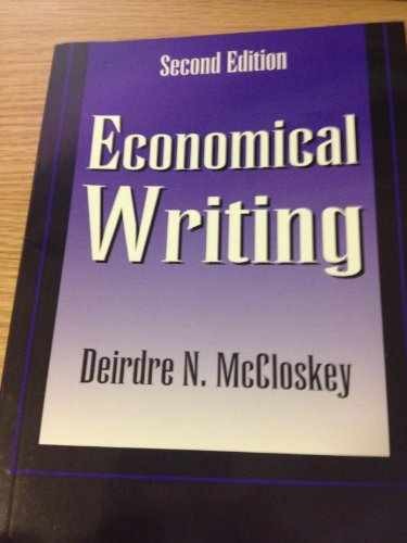 Economical Writing - Paperback, by McCloskey Deirdre - Very Good