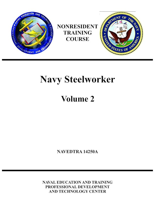 NAVEDTRA 14250A Steelworker Basic, Complete in 3 VOLUMES 1-3. 2026 PRINTING.