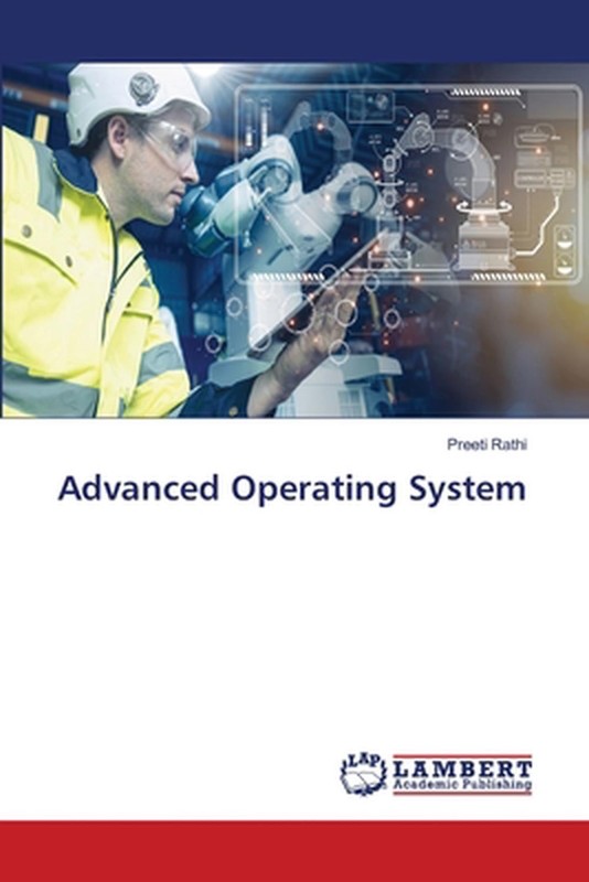 Advanced Operating System by Preeti Rathi Paperback Book
