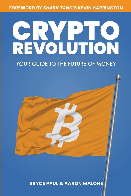 Crypto Revolution: YOUR GUIDE TO THE FUTURE OF MONEY – paperback Paul, Bryce…