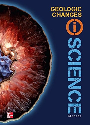 GLENCOE EARTH & SPACE ISCIENCE, MODULE B: GEOLOGICAL By Mcgraw Hill – Hardcover