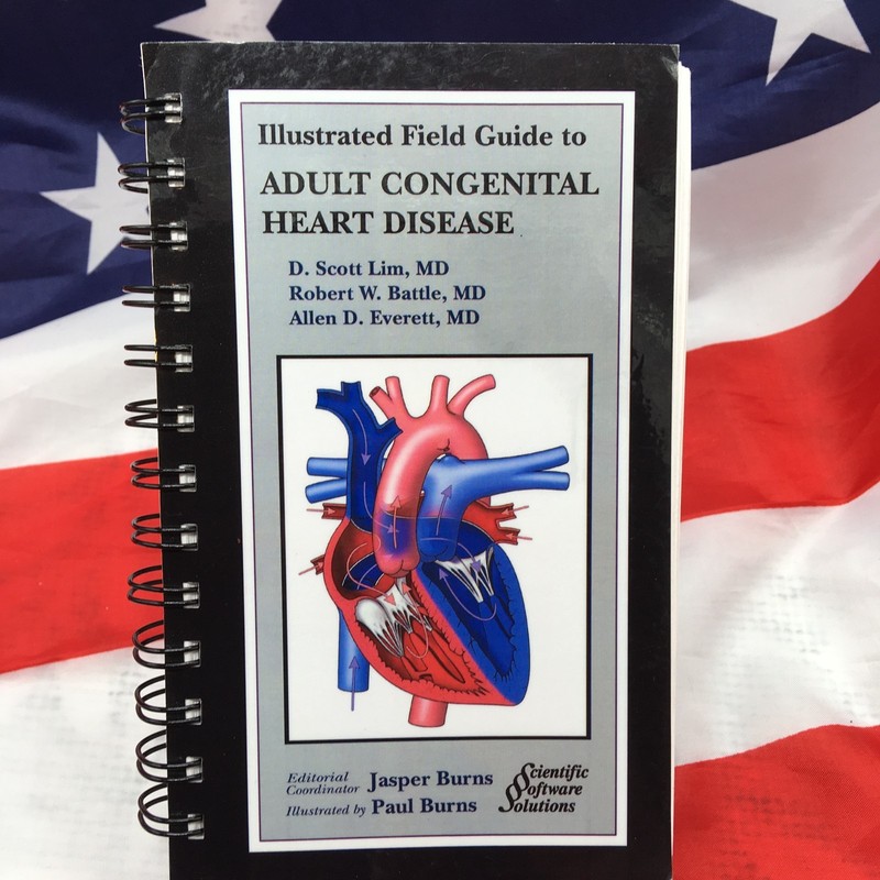 Illustrated Field Guide to Adult Congenital Heart Disease- Soft Cover/Spiral