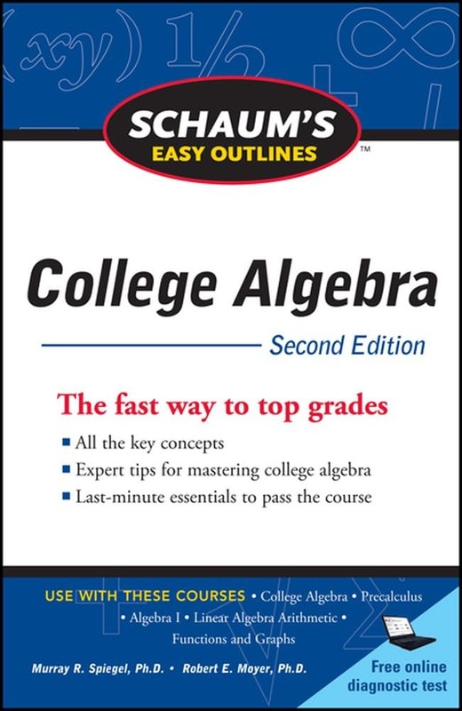 Schaum’s Easy Outline of College Algebra, Second Edition