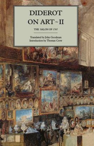 Diderot on Art, Volume II: The Salon of 1767 – Diderot