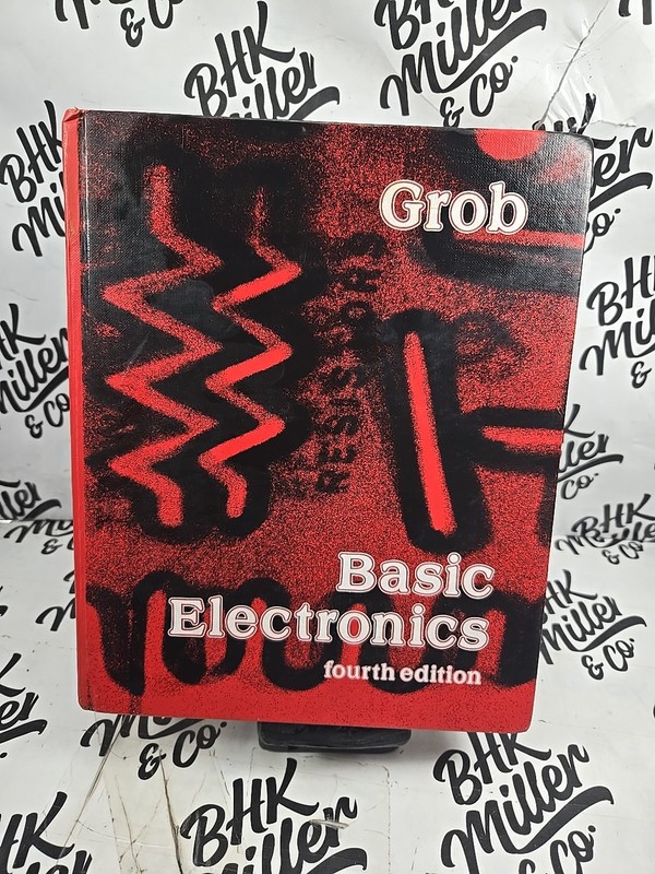 Basic Electronics Fourth Edition, Grob, Copyright 1977