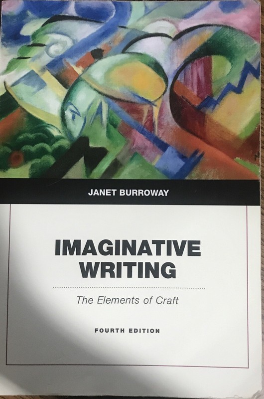 Imaginative Writing by Janet Burroway B4R1