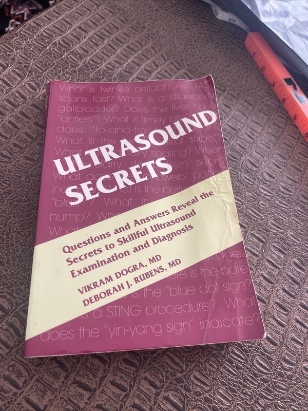 Secrets Ser.: Ultrasound Secrets by Deborah J. Rubens and Vikram S. Dogra (2004