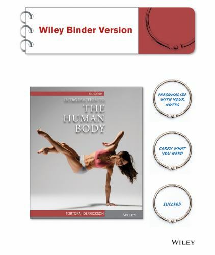 Introduction to the Human Body by Bryan H. Derrickson and Gerard J. Tortora…