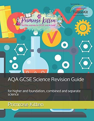 AQA GCSE Science Revision Guide: for higher and foundatio… by Kitten, Primrose