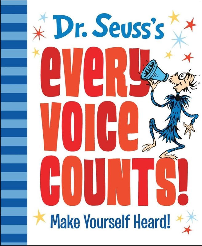 Dr. Seuss’s Every Voice Counts!: Make Yourself Heard! by Dr. Seuss (English) Har
