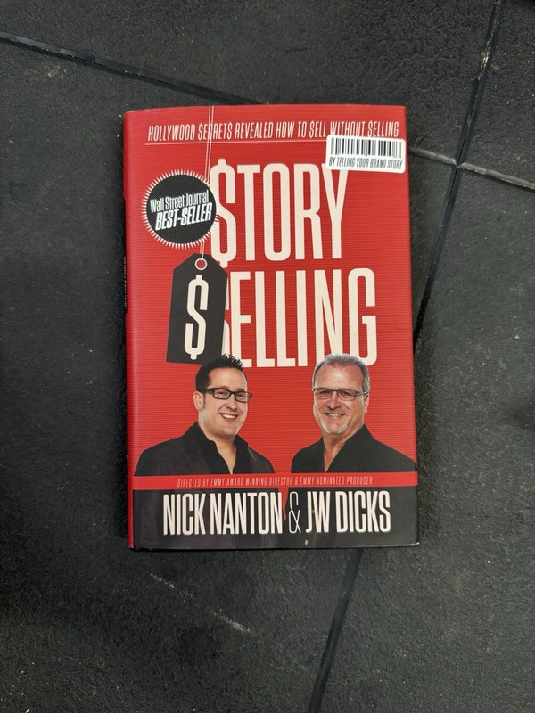 StorySelling, 2nd Ed by J. W. Dicks and Nick Nanton (2019, Hardcover)