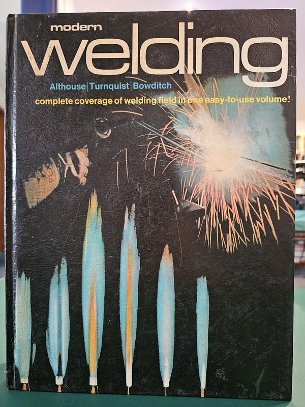 1976 Modern Welding Carl H Turnquist Mark A Bowditch Andrew D Althouse Textbook