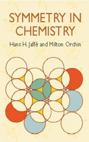 Symmetry in Chemistry (Dover Bo… 0800759421817 by Hans H. Jaffe, Milton Orchin