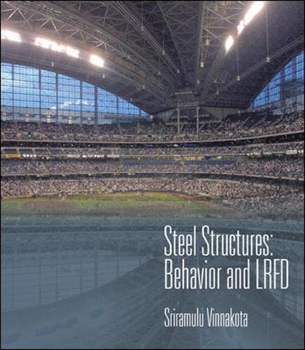 Steel Structures: Behavior and LRFD