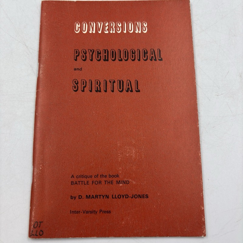 Conversions: Psychological and Spiritual 1972 Martyn Lloyd Jones Booklet
