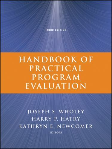 Handbook of Practical Program Evaluation- hardcover, 047052247X, Joseph S Wholey