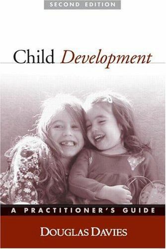Child Development: A Practitioner’s Guide by Davies, Douglas