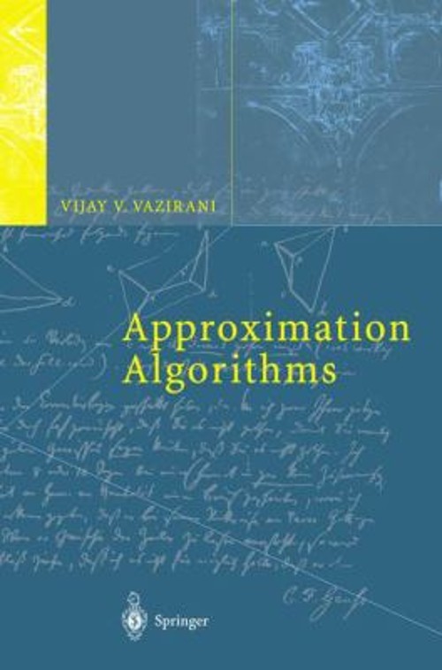 Approximation Algorithms Hardcover Vijay V. Vazirani