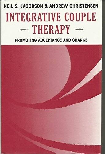 Integrative Couple Therapy: Promoting Acceptance and Change – Hardcover – GOOD