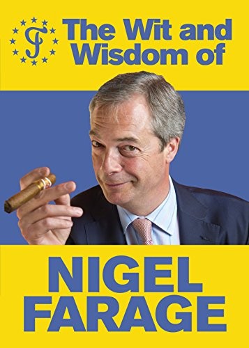 Ebury Press – Wit and Wisdom of Nigel Farage – Paperback – H245z