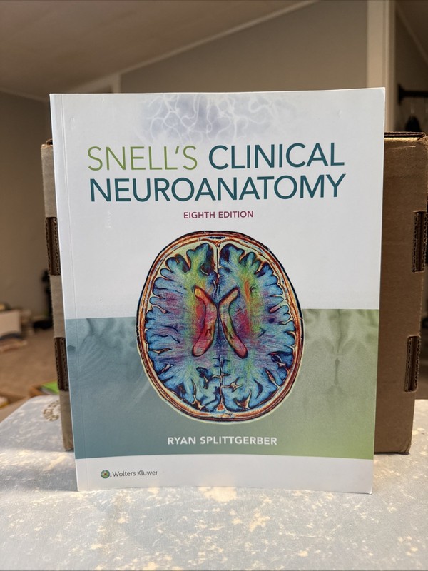 Snell’s Clinical Neuroanatomy by Ryan Splittgerber (2018, Trade Paperback)
