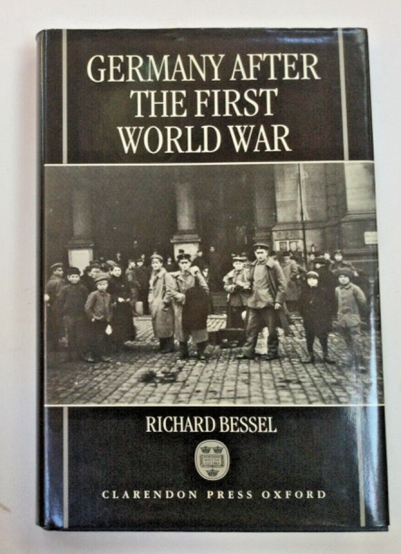 Germany After the First World by Richard Bessel, Hardcover, MINT CONDITION!