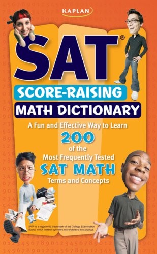 Kaplan SAT Score-Raising Math Dictionary – Le ny, Jeanine – Good – See condi…