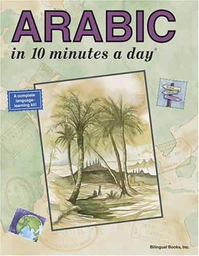 Arabic in 10 Minutes a Day By Kristine K. Kershul