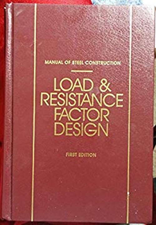 Manual of Steel Construction Load and Resistance Factor Design Ha