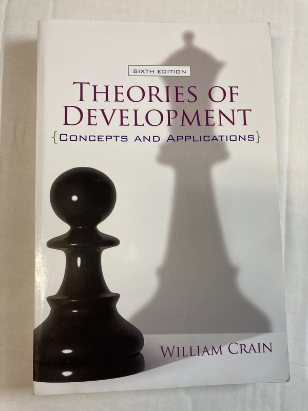 THEORIES OF DEVELOPMENT: Concepts and Applications William Crain VG