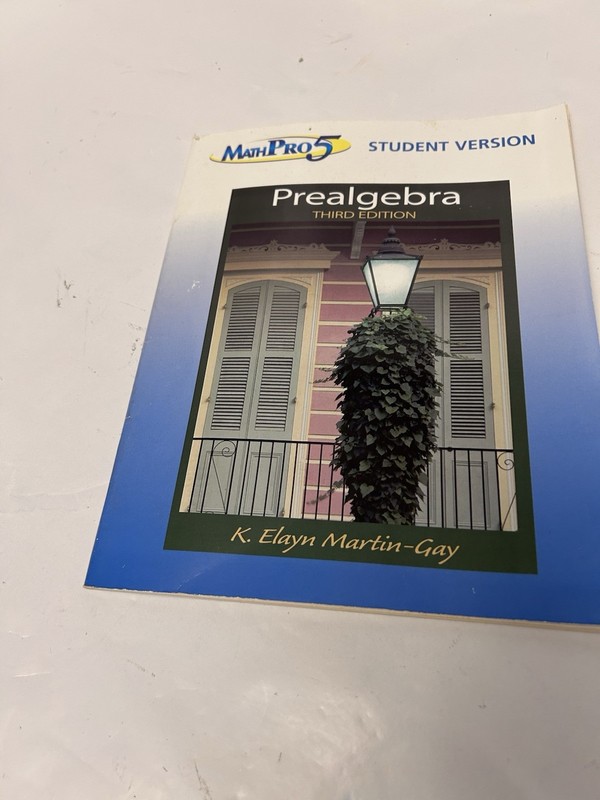 Math Pro 5 Student Version Pre Algebra 3rd Ed K. Elayn Martin Gay SC