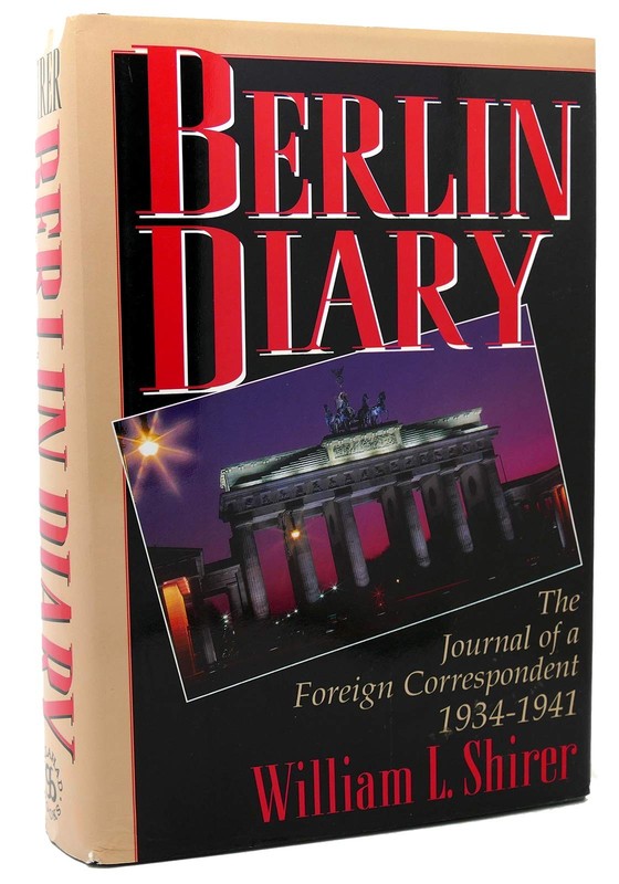 Berlin Diary: The Journal of a Foreign Correspondent 1934-1941 – hardcover S…