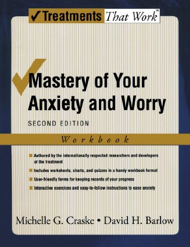 Mastery of Your Anxiety and Worry by Michelle Craske