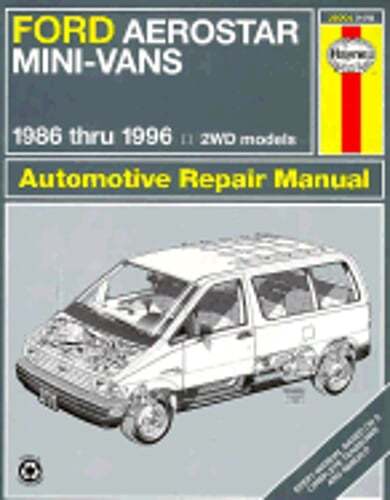 Ford Aerostar Mini-vans (1986-96) Automotive Repair Manual by Larry Warren: Used