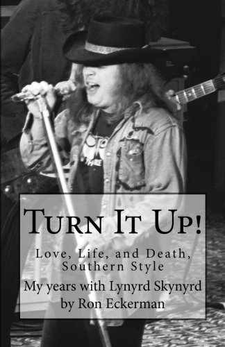 Turn It Up!: Love, Life, and Death, – Paperback, by Eckerman Ron – Very Good
