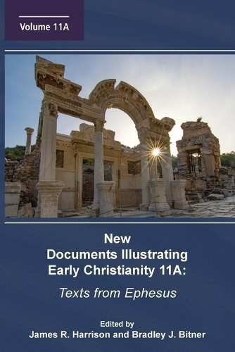 James R Harrison Bradley New Documents Illustrating Early Christia (Paperback)