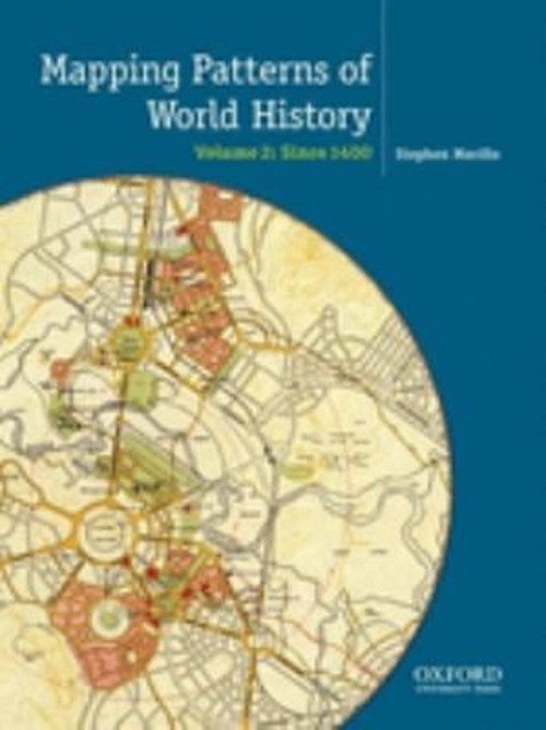 Mapping the Patterns of World History, Volume Two: Since 1400 Pap