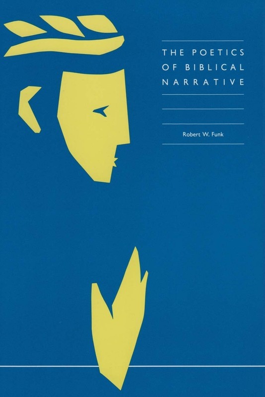 The Poetics of Biblical Narrative (Foundations and Facets Literary Facets)