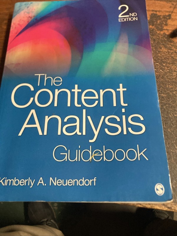 The Content Analysis Guidebook by Kimberly A Neuendorf: Used