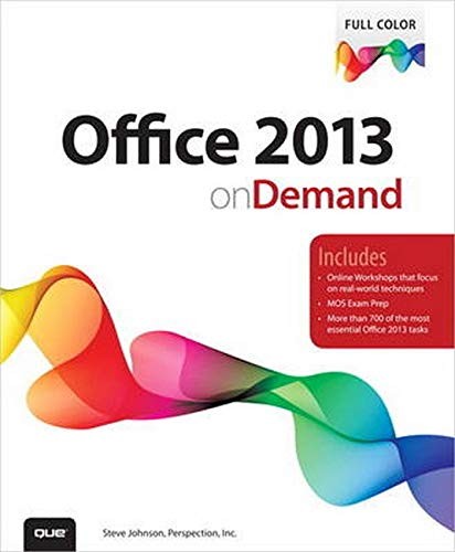 OFFICE 2013 ON DEMAND By Steve Johnson & Perspection Inc.
