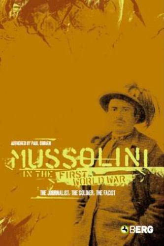 Mussolini in the First World War, O’Brien, Paul, Good Book
