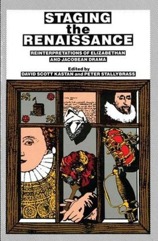 Staging the Renaissance by David Scott Kastan (English) Hardcover Book