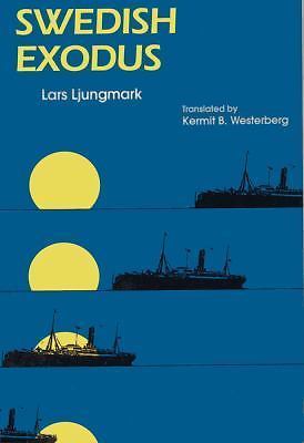 Swedish Exodus, Ljungmark, Lars, Good Book