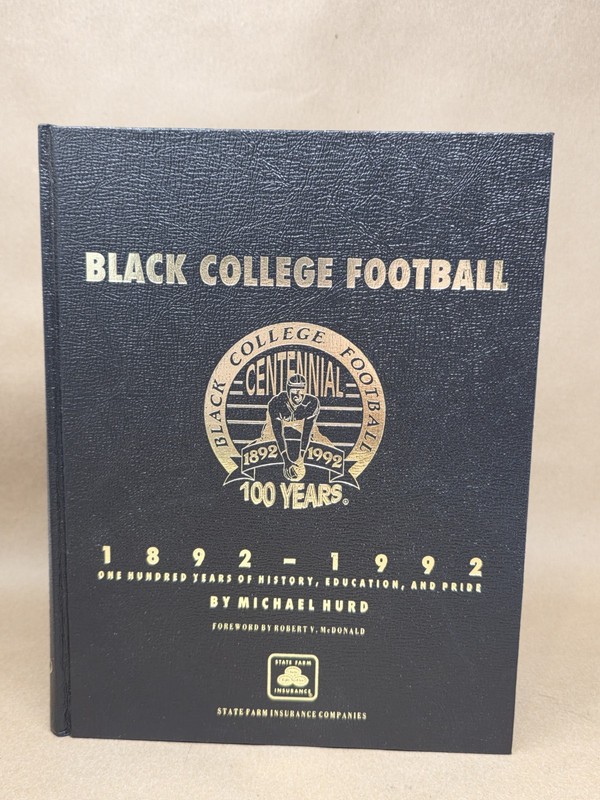 Black College Football 1892-1992 Collector Ed. Signed By Coach Eddie Robinson