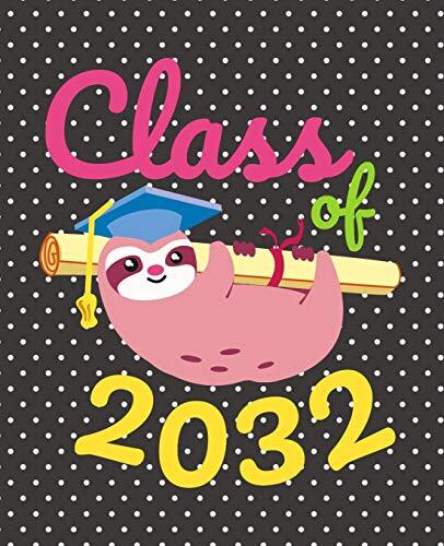 Class of 2032: Cute Sloth Gift Composition Notebook, Price 9781073504923 New-,