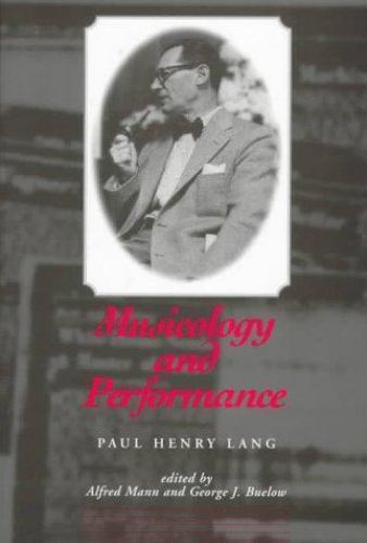 Musicology and Performance – 0300068050, hardcover, Paul Henry Lang, new