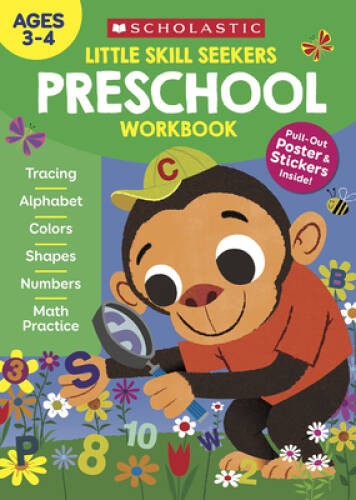 Little Skill Seekers – Preschool Workbook – Paperback By Scholastic – GOOD
