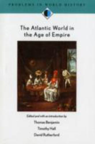 The Atlantic World in the Age of Empire
